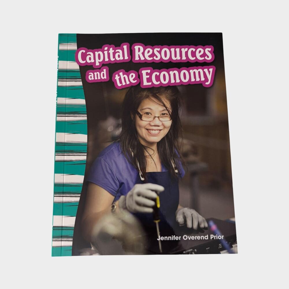 Capital Resources and the Economy by Jennifer Overend Prior